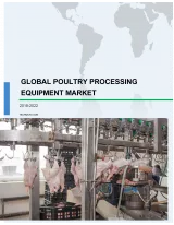 Global Poultry Processing Equipment Market 2018-2022
